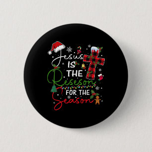 Jesus Is The Reason For The Season Christmas Xmas 6 Cm Round Badge
