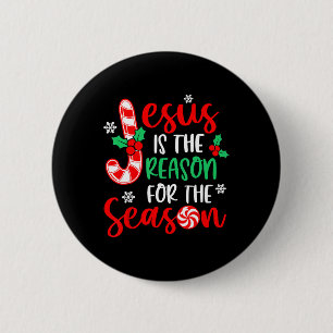 Jesus Is The Reason For The Season Christmas Xmas  6 Cm Round Badge