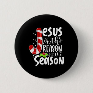 Jesus Is The Reason For The Season Christmas Xmas  6 Cm Round Badge