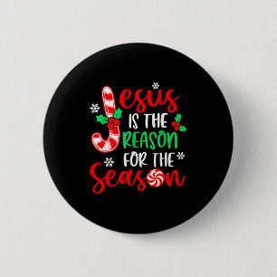 Jesus Is The Reason For The Season Christmas Xmas  6 Cm Round Badge