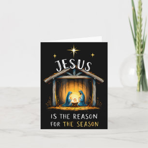 Jesus Is The Reason For The Season Christmas Xmas Card