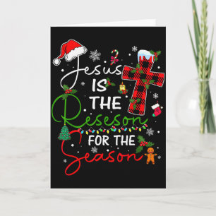 Jesus Is The Reason For The Season Christmas Xmas  Card
