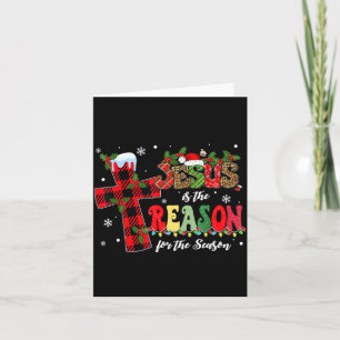 Jesus Is The Reason For The Season Christmas Xmas  Card
