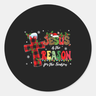 Jesus Is The Reason For The Season Christmas Xmas  Classic Round Sticker
