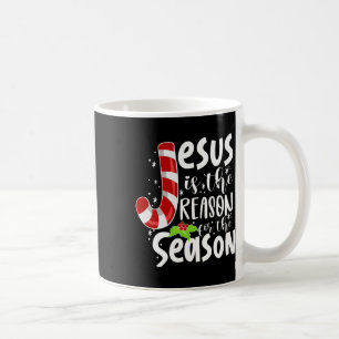 Jesus Is The Reason For The Season Christmas Xmas  Coffee Mug