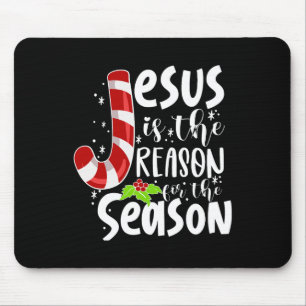 Jesus Is The Reason For The Season Christmas Xmas Mouse Pad