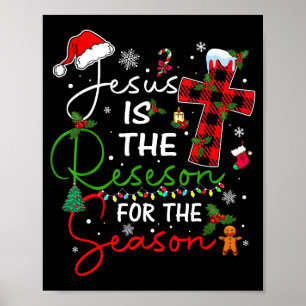 Jesus Is The Reason For The Season Christmas Xmas Poster