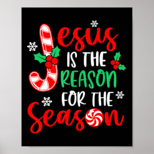 Jesus Is The Reason For The Season Christmas Xmas Poster