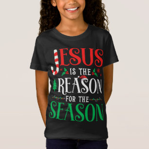 Jesus is the Reason for the Season Christmas Xmas T-Shirt