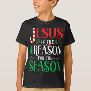 Jesus is the Reason for the Season Christmas Xmas T-Shirt