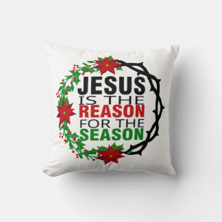 Jesus is the Reason for the Season Cushion