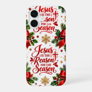 Jesus is the reason for the Season iPhone 16 Case