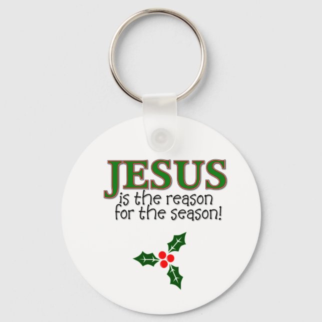 Jesus Is The Reason For The Season Key Ring (Front)