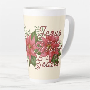 Jesus is the Reason for the Season Latte Mug