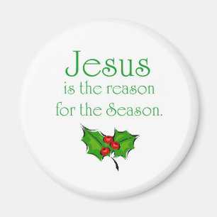 Jesus is the reason for the Season Magnet