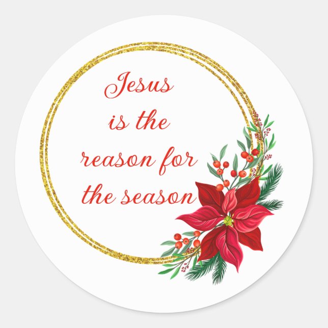 Jesus is the Reason for the Season Quote Classic Round Sticker (Front)