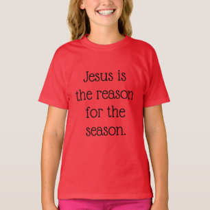 Jesus is the Reason for the Season T-Shirt