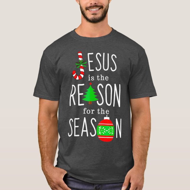 Jesus is The Reason For the Season T-Shirt (Front)