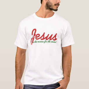 Jesus is the reason for the season T-Shirt
