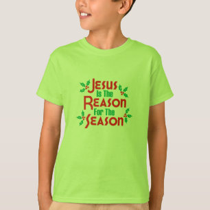 Jesus Is The Reason For The Season T-Shirt