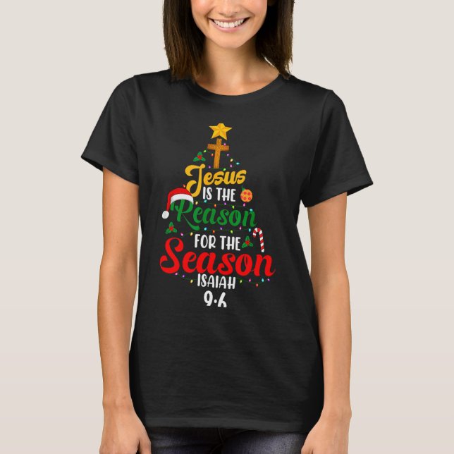 Jesus Is The Reason For The Season Tree Isaiah 9_6 T-Shirt (Front)