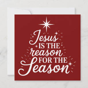 Jesus Is the Reason for This Season Christian  Holiday Card