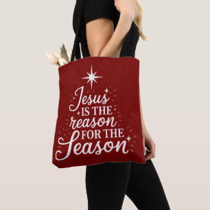 Jesus Is the Reason for This Season Christian Tote Bag