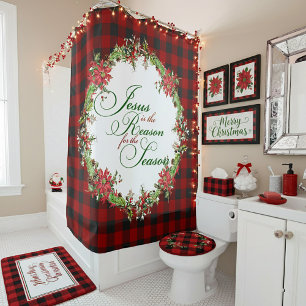 Jesus is the reason shower curtain