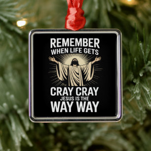 Jesus Is The Way Christmas Funny Faith Religious Metal Tree Decoration