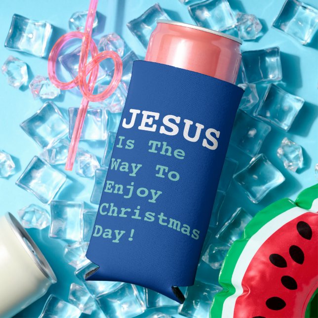 "JESUS Is The Way To Enjoy Christmas Day!" - Funny Seltzer Can Cooler (In Situ Summer)