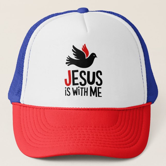 Jesus is with me trucker hat (Front)