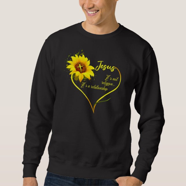 Jesus It's Not A Religion It's A Relationship Sunf Sweatshirt (Front)