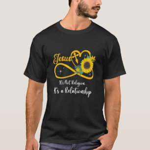 Jesus It's not a Religion It's a Relationship Sunf T-Shirt
