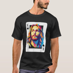 Jesus King Card Christian For Men Women T-Shirt