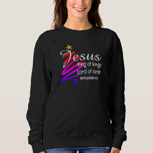 JESUS KING OF KINGS Christian Christmas Sweatshirt (Front)