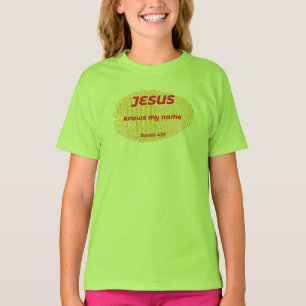 JESUS KNOWS MY NAME T-Shirt
