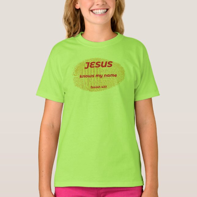JESUS KNOWS MY NAME T-Shirt (Front)