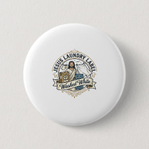 Jesus Laundry Label Washed White Jesus Laundry Was 6 Cm Round Badge