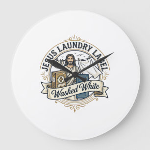 Jesus Laundry Label Washed White Jesus Laundry Was Large Clock