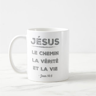 Jésus: le chemin, la vérité et la vie coffee mug
