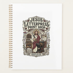 Jesus Letterpress Print Shop Jesus Letterpress Pri Planner