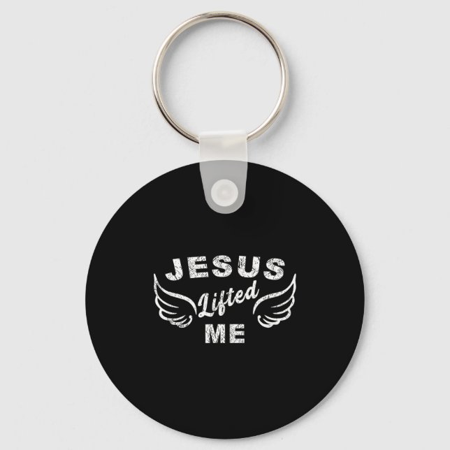 Jesus Lifted Me - Christian Faith Based Edgy  Key Ring (Front)