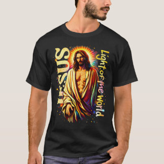 Jesus Light Of The World Christian Faith T-Shirt