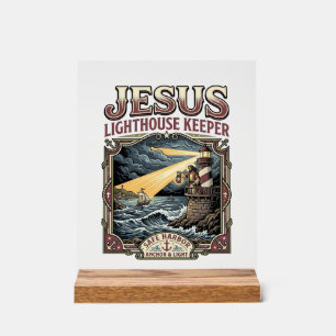 Jesus Lighthouse Keeper Jesus Lighthouse Keeper Ch Acrylic Sign