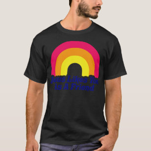 Jesus Likes You As A Friend Funny Rainbow Atheist  T-Shirt