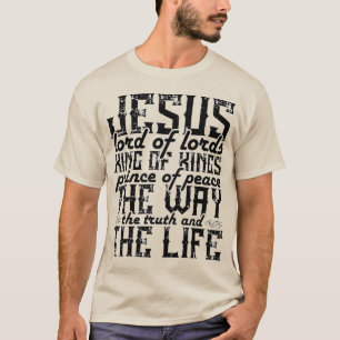 Jesus LORD of Lords  T-Shirt