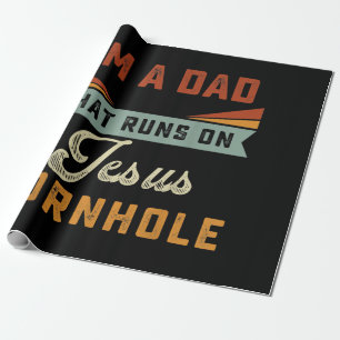 Jesus Love   I'm A Dad That Runs On Jesus Cornhole Wrapping Paper
