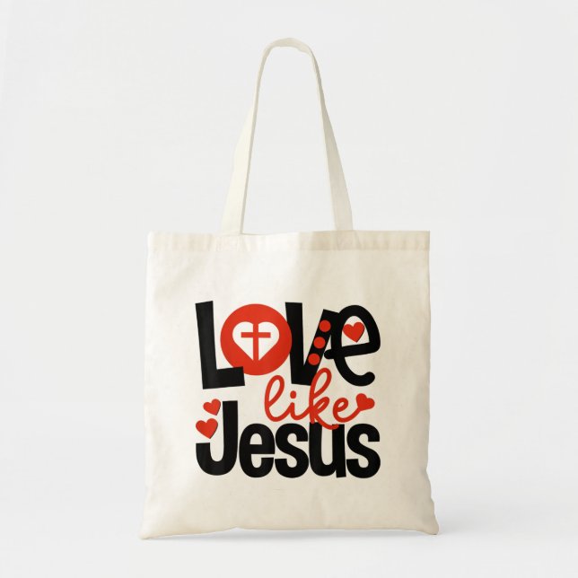 Jesus Love | Love Like Jesus Tote Bag (Front)
