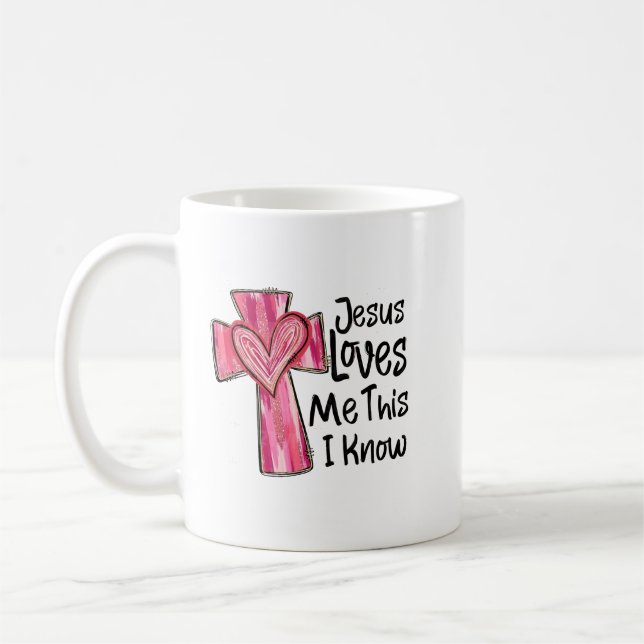 jesus love me this you know coffee mug (Left)