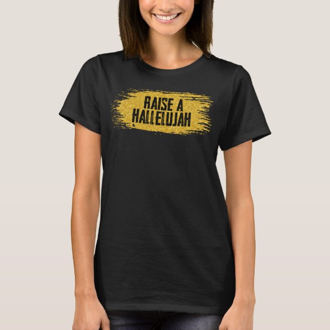 Jesus Love | Raise A Hallelujah T-Shirt (Front)